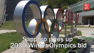 Sapporo gives up 2030 Winter Olympics bid [upl. by Sivrat57]