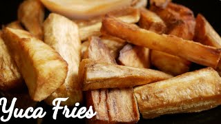 HOW TO MAKE CRISPY CASSAVA YUCA FRIES  The Simple Way [upl. by Euginomod]