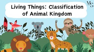 Living Things Classification Animal Kingdom  What are Vertebrates  Define Invertebrates nda [upl. by Atoiyanap]