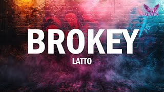 Latto  Brokey Lyrics [upl. by Giarla]