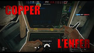 L ENFER DU CUIVRE  RAINBOW SIX SIEGE [upl. by Laurence312]