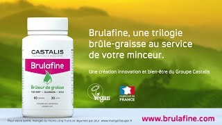 Brulafine  Super Brûleur de Graisse triple action [upl. by Anilec]