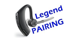 How to Pair Plantronics Voyager Legend UC Bluetooth Headset [upl. by Ellednahs]