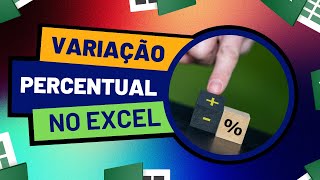 Como Descobrir a Porcentagem de Variação Percentual no Excel  Passo a Passo com Exemplos [upl. by Asena]