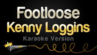 Kenny Loggins  Footloose Karaoke Version [upl. by Armand835]