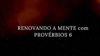 Provérbios 6  Conselhos sobre dinheiro preguiça orgulho contendas obediência e adultério [upl. by Raskind132]