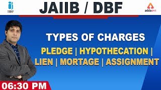 JAIIBDBF  LRB 2020  Types of Charges  Pledge  Hypothecation  Lien  Mortgage  Assignment [upl. by Llerrut]