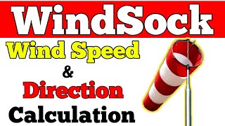 What is Windsock  How to calculate wind speed by windsock  How does windsock work [upl. by Sirahc]