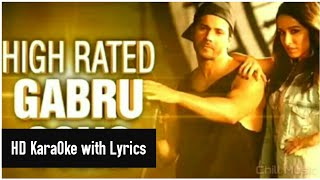 NawabzaadeHigh Rated Gabru HD KaraOke with Lyrics [upl. by Aver371]