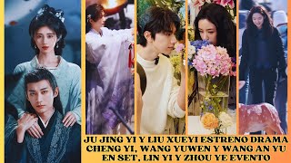 Ju JingYi y Liu Xueyi ESTRENO Drama 20 Marzo Cheng Yi Wang AnYu y Wang YuWen en SET cdrama [upl. by Jankell]