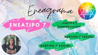 Eneagrama ENEATIPO 7 SUBTIPOS [upl. by Lief]