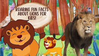 Roaring Fun Facts About Lions for Kids [upl. by Sgninnej]