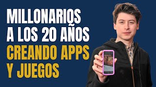 Top 10 Jóvenes Millonarios antes de los 20 años Haciendo Aplicaciones y Videojuegos 💻 [upl. by Atled772]