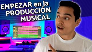 ✅COMO EMPEZAR en la PRODUCCIÓN MUSICAL Guia Definitiva  Consejos para ser PRODUCTOR MUSICAL [upl. by Enytnoel142]