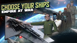 Choose Your Ships for the new Empire Campaign [upl. by Korrie]