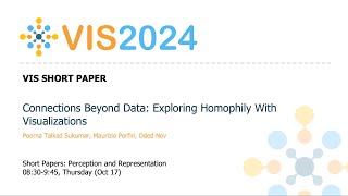 Connections Beyond Data Exploring Homophily With Visualizations  Fast Forward  VIS 2024 [upl. by Towney1]