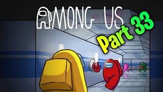 You Cant Be Too Trusting In This Game Among Us Funny Moments 33 [upl. by Sualocin]