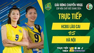 🔴Trực tiếp  HCĐG LÀO CAI  HÀ NỘI  Bảng Nữ  Giải bóng chuyền VĐQG cúp HCĐG 2024 [upl. by Tolecnal421]