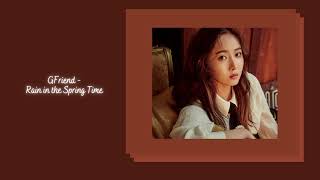 GFriend  Rain in the Spring Time slowed  reverb [upl. by Sparhawk]