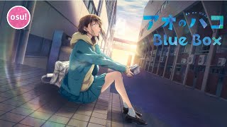 Ao no Hako Blue Box Opening Same Blue by Official HIGE DANdism osu [upl. by Middendorf]