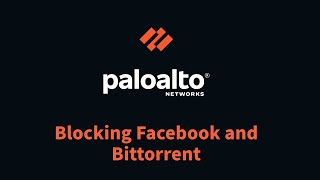 Blocking Facebook and Bittorrent With PaloAlto Networks Firewall [upl. by Alleuqcaj]