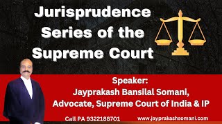 Jurisprudence Series of the Supreme Court by Jayprakash Somani [upl. by Lela]