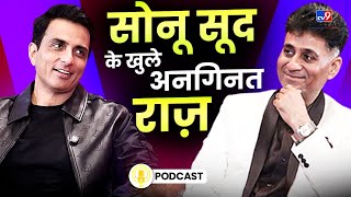 Sonu Sood के खुले अनगिनत राज़  Podcast with Arviend Sud [upl. by Asial919]