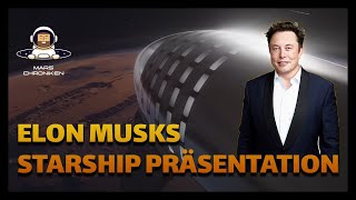 Elon Musks Starship Präsentation 2022  Die wichtigsten Veränderungen [upl. by Joiner]