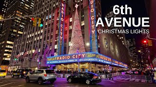 NEW YORK CITY Walking Tour 4K  6th AVENUE  Christmas Lights [upl. by Teteak363]