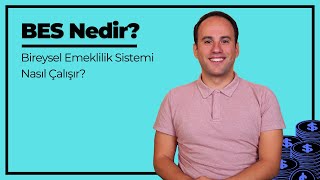 Bireysel Emeklilik Sistemi BES Nedir Nasıl Çalışır [upl. by Verlee656]