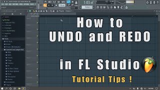 How to Undo amp Redo In FL Studio  Easy Tutorial amp Tips [upl. by Elamef312]