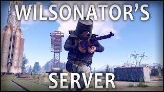 WILSONATORS SERVER  Rust [upl. by Metabel215]