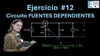 Circuitos con Fuentes DEPENDIENTES  Ejercicio 12 Nivel MedioAlto [upl. by Ailemrac]