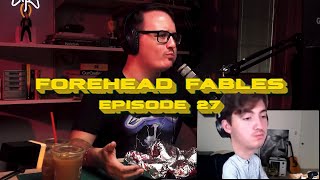 The Best Episode of Forehead Fables A Highlight Reel [upl. by Haas]