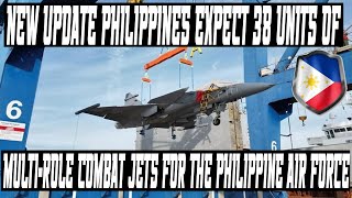 NEW UPDATE PHILIPPINES EXPECT 38 UNITS OF MULTI ROLE COMBAT JETS FOR THE PHILIPPINE AIR FORCE [upl. by Basset]