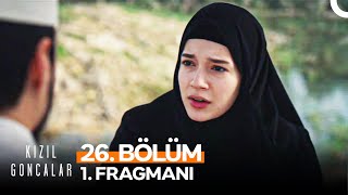 Kızıl Goncalar 26 Bölüm 1 Fragmanı  quotEski Cüneydin Vermesi Gereken Bir Hesap Varquot [upl. by Melcher98]