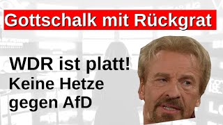 Gottschalk kein Redeverbot keine AfD Hetze WDR flippt aus Mohrenkopf und Zigeunerschnitzel [upl. by Enyala537]