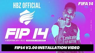 OFFICIAL FIP14 v3 RELEASE HBZ 2021  INSTALLATION VIDEO [upl. by Peterus484]