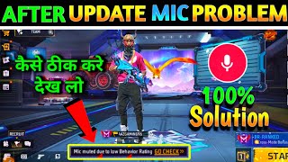 Free Fire Mic On Nahi Ho Rha  Mic Muted Due To Low Behavior Rating Increase Kaise Karen Mic on 😭 [upl. by Lombardo586]