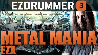 The Metal Mania EZX for EZDrummer 3  Complete Overview and Workflows [upl. by Adnav]