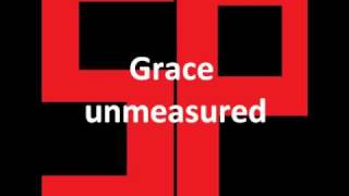 Grace Unmeasured [upl. by Eriha]