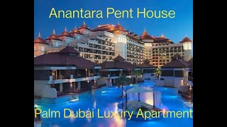 Anantara Palm Pent House [upl. by Seedman]