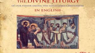 Cappella Romana  Divine Liturgy of the Orthodox Church in English in Byzantine Chant [upl. by Assek307]