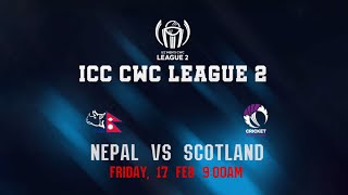 Nepal Vs Scotland  ICC Mens Cricket World Cup League 2  LIVE  Kantipur TV HD [upl. by Yenahs269]