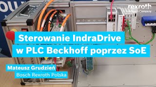 Sterowanie napędami IndraDrive w sterownikach Beckhoff poprzez protokół EtherCAT SoE [upl. by Britney177]