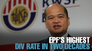 NEWS EPF clocks highest dividend rate since 1997 [upl. by Elokkin]