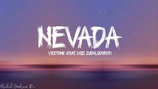 Nevada Lyrics  Vicetone feat Cozi Zuehlsdorff [upl. by Seek]