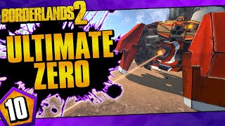 Borderlands 2  Ultimate Zero Road To OP10  Day 10 [upl. by Ayit]