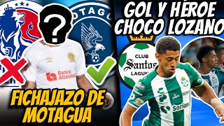 MOTAGUA FC LE ROBARÍA JUGADOR AL OLIMPIA Y CHOCO LOZANO DESTACADO COMO HÉROE TRAS GOLAZO [upl. by Patsis874]