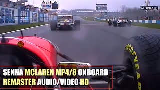 HD F1 1993 Ayrton Senna quotMcLaren MP48quot Onboard European GP Donington REMASTER AUDIOVIDEO [upl. by Stewardson]